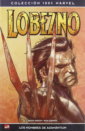 LOBEZNO: LOS HOMBRES DE ADAMANTIUM