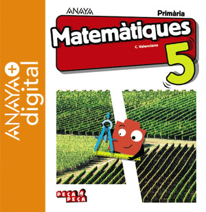 MATEMATIQUES 5. PRIMARIA. ANAYA + DIGITAL.