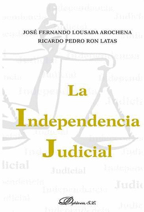 LA INDEPENDENCIA JUDICIAL