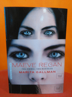 MAEVE REGAN (PACK): LIBROS I Y II: FURIA VENENOSA Y FURIA INCONTROLADA.