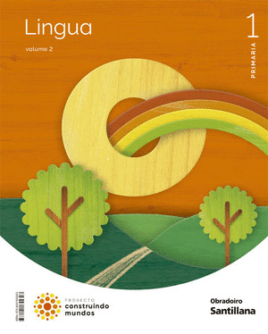 LINGUA 1º PRIMARIA, 2º TRIMESTRE. PASOS PAUTA. CONSTRUINDO MUNDOS