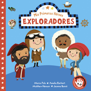 EXPLORADORES (MIS PEQUEÑOS HÉROES)