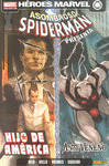 ASOMBROSO SPIDERMAN PRESENTA 01. HIJO DE AMÉRICA. ANTIVENENO