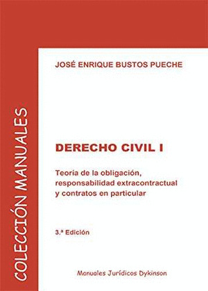 DERECHO CIVIL I. TEORIA DE LA OBLIGACION, RESPONSABILIDAD EXTRACONTRACTUAL Y CON