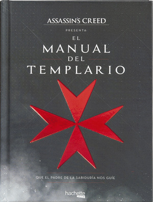ASSASSIN'S CREED. EL MANUAL DEL TEMPLARIO