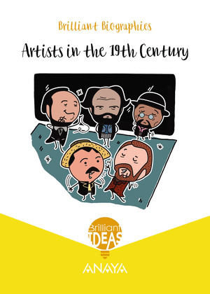 BRILLIANT BIOGRAPHY. ARTISTS IN THE 19TH CENTURY