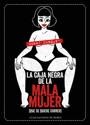KIT LA CAJA NEGRA DE LA MALA MUJER (QUE SE QUIERE CORRER)
