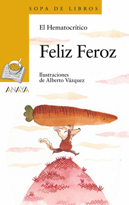 FELIZ FEROZ