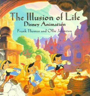 THE ILLUSION OF LIFE: DISNEY ANIMATION