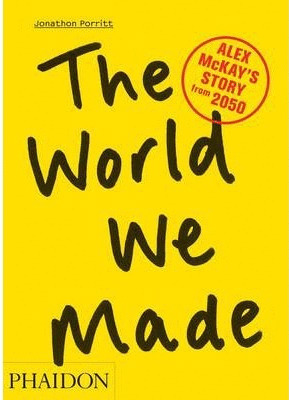 WORLD WE MADE, THE