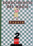 CONOCIMIENTO MEDIO 2Ä E.P. PAPELO