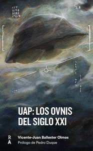 UAP: LOS OVNI DEL SIGLO XXI