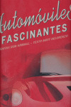 AUTOMOVILES FASCINANTES