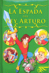 ESPADA REY ARTURO (CUENTOS CLASICOS)