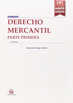DERECHO MERCANTIL PARTE PRIMERA ( 3ª EDICION )