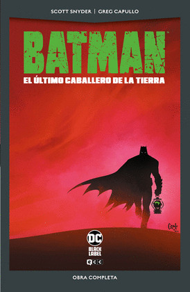 BATMAN: EL ÚLTIMO CABALLERO DE LA TIERRA