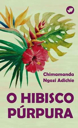 O HIBISCO PURPURA