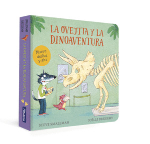 OVEJITA Y LA DINOAVENTURA, LA (LA OVEJITA QUE VINO A CENAR. LIBRO DE CARTÓN)