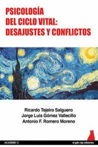PSICOLOGÍA DEL CICLO VITAL: DESAJUSTES Y CONFLICTOS