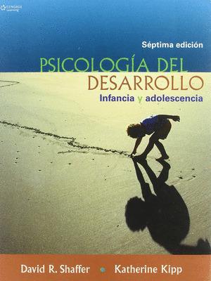 PSICOLOGIA DEL DESARROLLO: INFANCIA Y ADOLESCENCIA