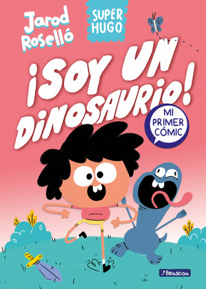 ¡SOY UN DINOSAURIO! (SUPER HUGO)