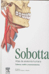 SOBOTTA ATLAS DE ANATOMIA HUMANA.23ª ED.VOL.3.CABEZA,CUELLO Y NEUROANATOMIA