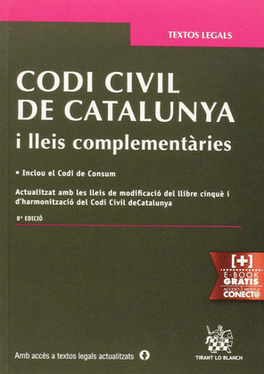 CODI CIVIL DE CATALUNYA I LLEIS COMPLEMENTÀRIES 8ª EDICIÓ 2015