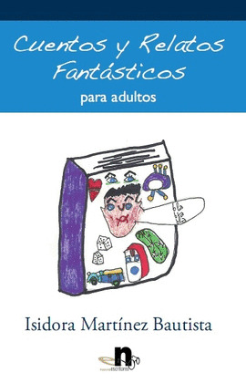 CUENTOS Y RELATOS FANTÁSTICOS PARA ADULTOS