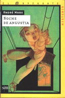 NM09. NOCHE DE ANGUSTIA
