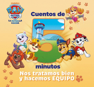 PAW PATROL PATRULLA CANINA CUENTOS DE 5 MINUTOS