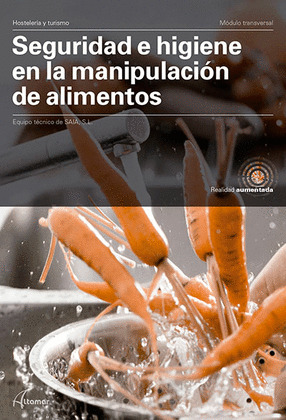 SEGURIDAD E HIGIENE EN LA MANIPULACIÓN DE ALIMENTOS