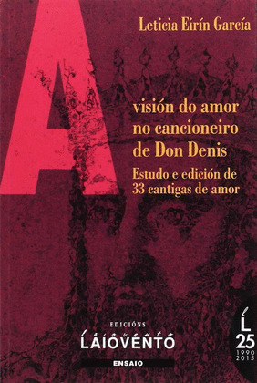 VISIÓN DO AMOR NO CANCIONEIRO DE DON DENIS, A