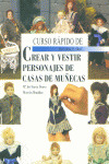 CURSO RAPIDO CREAR Y VESTIR PERSONAJES DE CASAS MUÑECAS