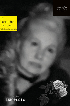 CABALEIRO DA ROSA, O