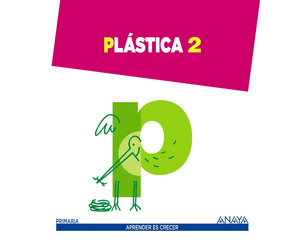 PLÁSTICA, 2º PRIMARIA. APRENDER ES CRECER