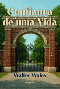 CONFIANÇA DE UMA VIDA
