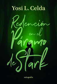 REDENCIÓN EN EL PÁRAMO DE STARK