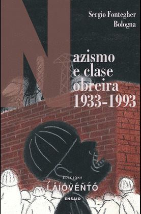 NAZISMO  E CLASE OBREIRA (1933-1993)