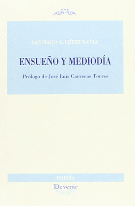 ENSUEÑO Y MEDIODIA