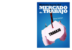 BREVE HISTORIA DEL MERCADO DE TRABAJO