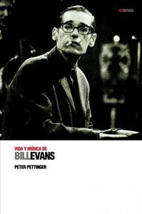 VIDA Y MUSICA DE BILL EVANS