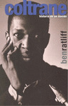 COLTRANE, HISTORIA DE UN SONIDO