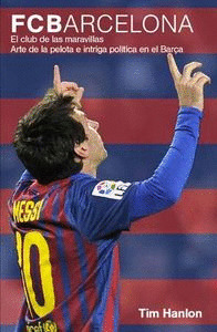 FCBARCELONA EL CLUB DE LAS MARAVILLAS