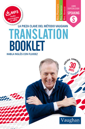 TRANSLATION BOOKLET. LA PIEZA CLAVE DEL MÉTODO VAUGHAN