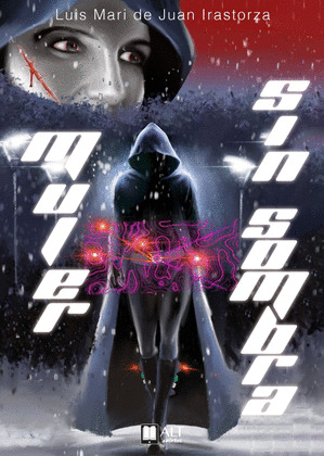 MUJER SIN SOMBRA / ITZALIK GABEKO EMAKUMEA