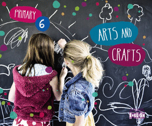 ARTS AND CRAFTS 6. PRIMARY