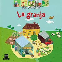 LA GRANJA. MI MUNDO