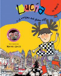LUCÍA Y EL ENIGMA DEL GLOBO ROJO
