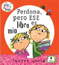 PERDONA PERO ESE LIBRO ES MIO