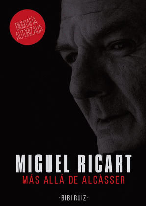 MIGUEL RICART: MÁS ALLÁ DE ALCASSER